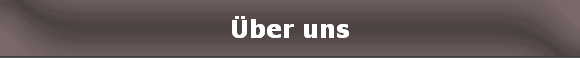 �ber uns