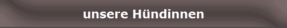 unsere H�ndinnen
